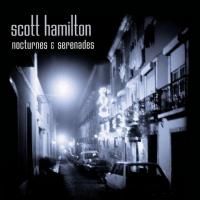 Scott Hamilton - Nocturnes & Serenades (2006)