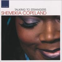 Shemekia Copeland - Talking To Strangers (2002)