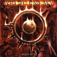 Arch Enemy - Wages Of Sin (2002) - 2 CD Enhanced Edition
