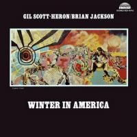 Gil Scott-Heron / Brian Jackson - Winter In America (1974)