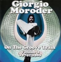 Giorgio Moroder - On The Groove Train - Vol.2: 1974-1985 (2013) - 2 CD Box Set