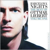 Ottmar Liebert - Barcelona Nights: The Best Of Vol. 1 (2001)