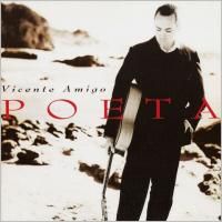 Vicente Amigo - Poeta (1997)
