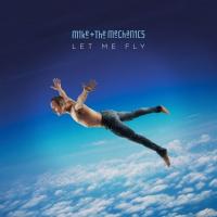 Mike + The Mechanics - Let Me Fly (2017) (180 Gram Audiophile Vinyl)