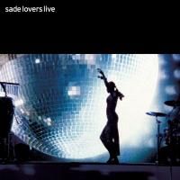 Sade - Lovers Live (2002)