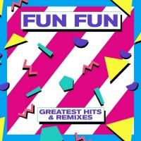Fun Fun - Greatest Hits & Remixes (2017) - 2 CD Box Set