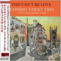 Massimo Farao' Trio feat. Jimmy Cobb - This Can't Be Love (2020) - Paper Mini Vinyl