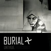 Burial ‎- Untrue (2007)
