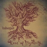 Kabanjak - Tree Of Mystery (2010)