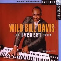 Wild Bill Davis - The Everest Years (2005) - Expanded Edition