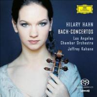 Hilary Hahn, Jeffrey Kahane / Los Angeles Chamber Orchestra - Bach: Violin Concertos (2003) - Hybrid SACD