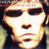 Ian Brown - Unfinished Monkey Business (1998)