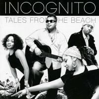 Incognito - Tales From The Beach (2008) (180 Gram Audiophile Vinyl) 2 LP