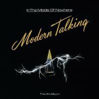 Modern Talking - In The Middle Of Nowhere: The 4th Album (1986) (180 Gram Audiophile Vinyl)