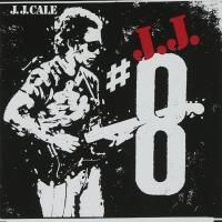 J.J. Cale - 8 (1983)
