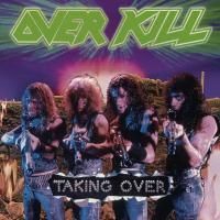 Overkill - Taking Over (1987) (180 Gram Audiophile Vinyl)
