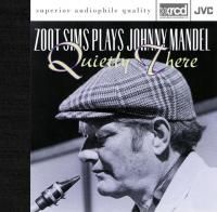 Zoot Sims - Quietly There: Zoot Sims Plays Johnny Mandel (1984) - XRCD
