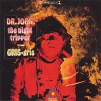 Dr. John - Gris-Gris (1968)