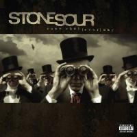 Stone Sour - Come What(ever) May (2006)