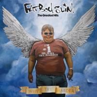 Fatboy Slim - Why Try Harder: The Greatest Hits (2006)