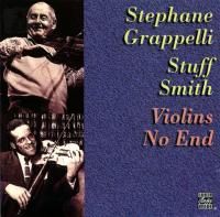 Stephane Grappelli, Stuff Smith - Violins No End (1984)