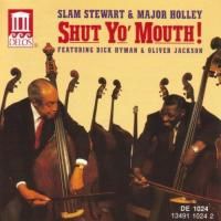 Slam Stewart & Major Holley - Shut Yo Mouth (1981)