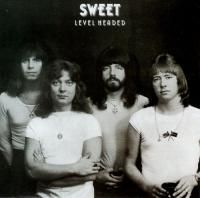 Sweet - Level Headed (1978)