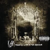 Korn - Take A Look In The Mirror (2003) (180 Gram Audiophile Vinyl) 2 LP
