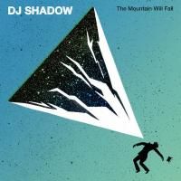 DJ Shadow - The Mountain Will Fall (2016) (180 Gram Audiophile Vinyl) 2 LP