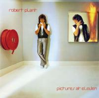 Robert Plant - Pictures At Eleven (1982)