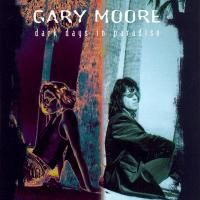 Gary Moore - Dark Days In Paradise (1997)