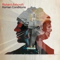 Richard Ashcroft - Human Conditions (2002)