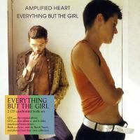 Everything But The Girl - Amplified Heart (1994) - 2 CD Deluxe Edition