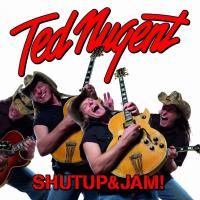 Ted Nugent - Shutup & Jam! (2014)