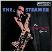 The Stan Getz Quartet - The Steamer (1957)