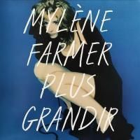 Mylène Farmer - Plus Grandir - Best Of 1986-1996 (2021) (180 Gram Audiophile Vinyl) 2 LP