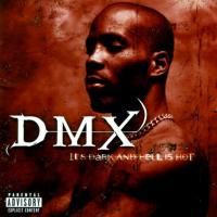 DMX - It's Dark & Hell Is Hot (1998)