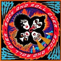 Kiss - Rock & Roll Over (1976)