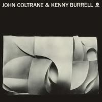 Kenny Burrell & John Coltrane - Kenny Burrell & John Coltrane (1963) (180 Gram Audiophile Vinyl)