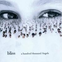 Bliss - A Hundred Thousand Angels (2001)