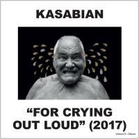 Kasabian - For Crying Out Loud (2017) - 2 CD Deluxe Edition
