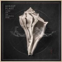 Robert Plant - Lullaby And... The Ceaseless Roar (2014)