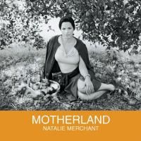 Natalie Merchant - Motherland (2001) (180 Gram Audiophile Vinyl)