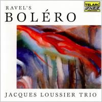 Jacques Loussier Trio - Ravel's Bolero (1999)
