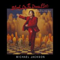 Michael Jackson - Blood On The Dance Floor: HIStory In The Mix (1997)