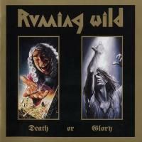 Running Wild - Death Or Glory (1989) (180 Gram Audiophile Vinyl) 2 LP
