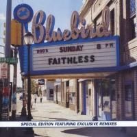 Faithless - Sunday 8PM (1998) - 2 CD Special Edition