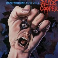 Alice Cooper - Raise Your Fist & Yell (1987)