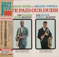 Charlie Rouse & Seldon Powell - We Paid Our Dues! (1961)