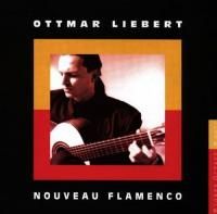 Ottmar Liebert - Nouveau Flamenco (1990)